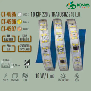 Cata CT-4595 10 Çip 220V Trafosuz Şerit Led  
