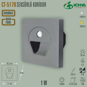 Cata CT-5170FG 1W Sensörlü Ledli Koridor Armatürü Füme Kasa Günışığı
